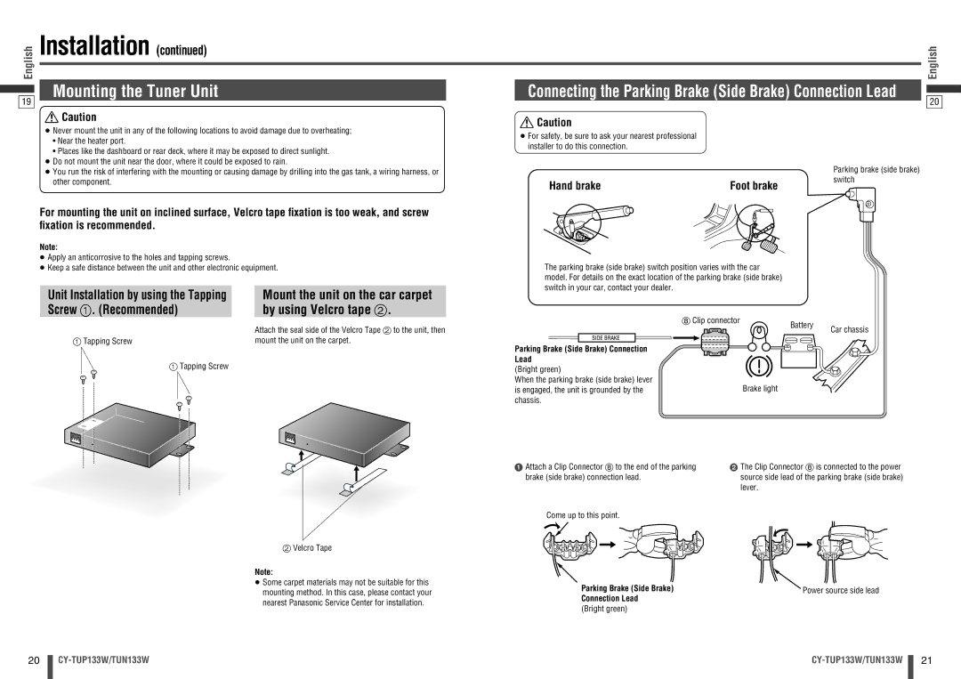 Panasonic CY-TUP133W, CY-TUN133W manual Mounting the Tuner Unit, By using Velcro tape , Mount the unit on the car carpet 