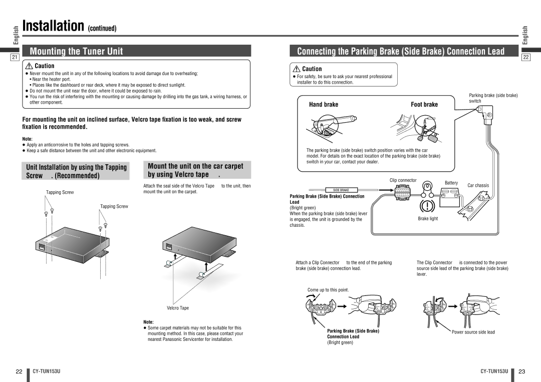 Panasonic CY-TUN153U warranty Mounting the Tuner Unit, Mount the unit on the car carpet By using Velcro tape  