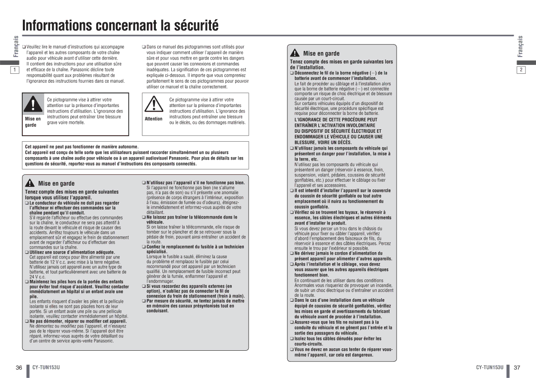 Panasonic CY-TUN153U warranty Informations concernant la sécurité, Mise en garde 