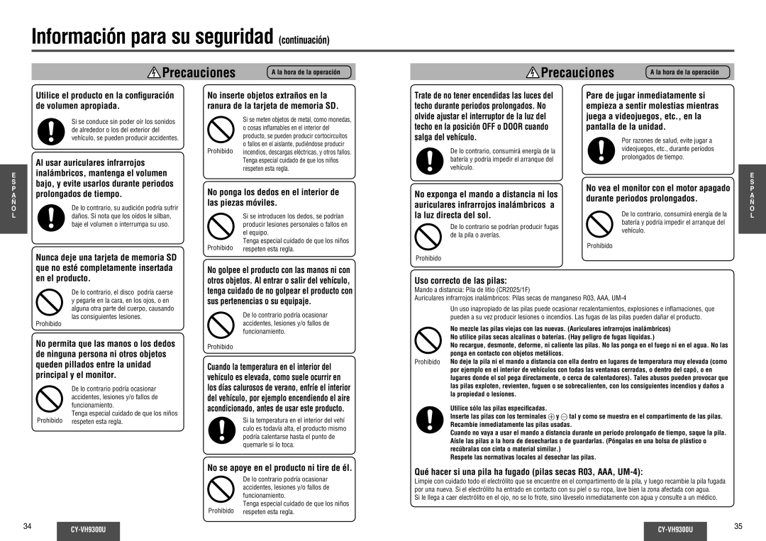 Panasonic CY-VH9300U operating instructions Prolongados de tiempo, No ponga los dedos en el interior de las piezas móviles 