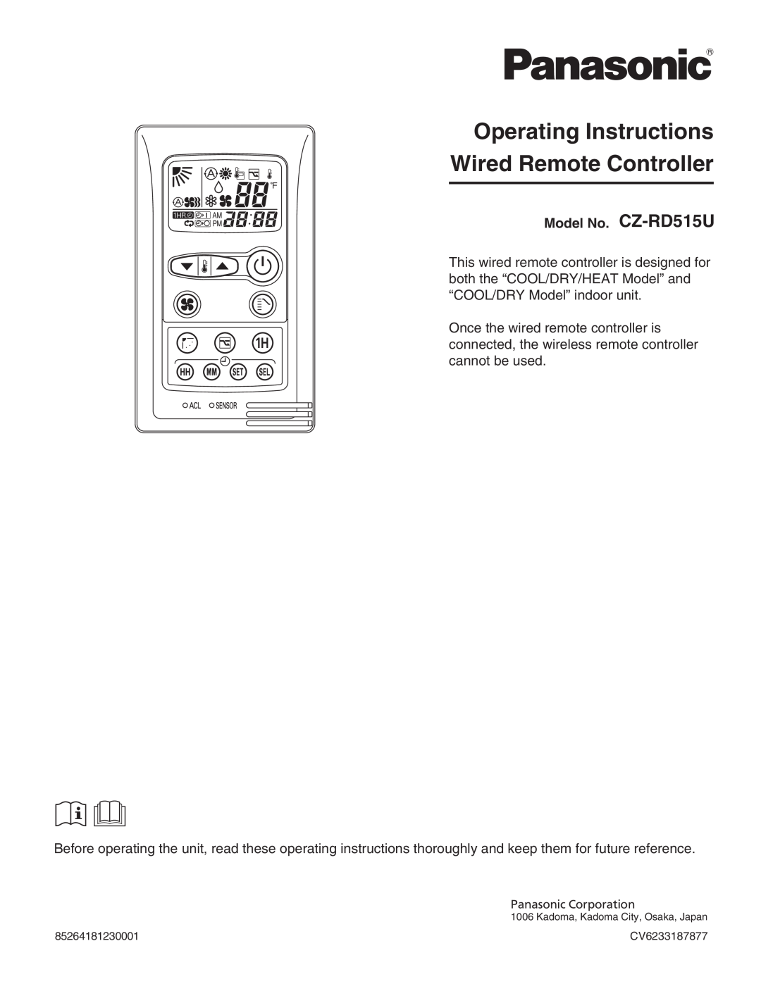 Panasonic service manual Operating Instructions Wired Remote Controller, Model No. CZ-RD515U 