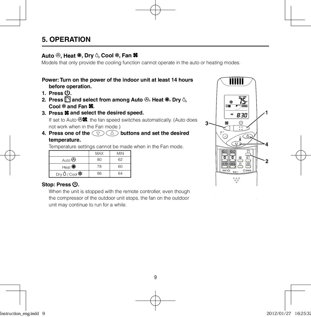 Panasonic CZ-RWSU1U Operation, Auto , Heat , Dry , Cool , Fan, Press one of the buttons and set the desired temperature 