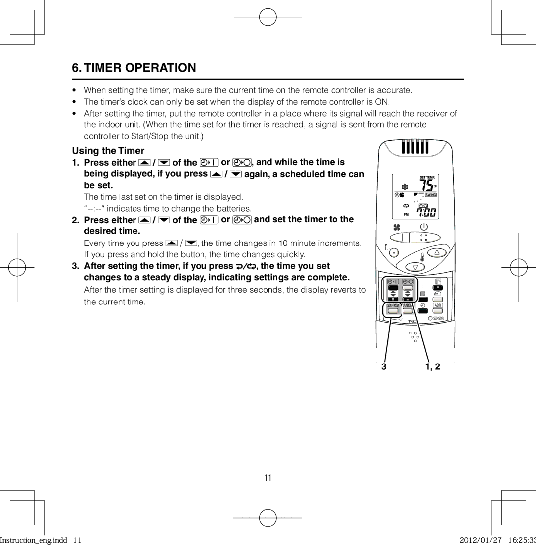 Panasonic CZ-RWST1U, CZ-RWSK1U, CZ-RWSY1U, CZ-RWSC1U, CZ-RWSU2U, CZ-RWSU1U Timer Operation, Using the Timer 