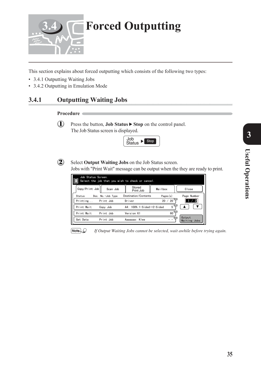 Panasonic DA-PC700 manual Forced Outputting, Outputting Waiting Jobs 