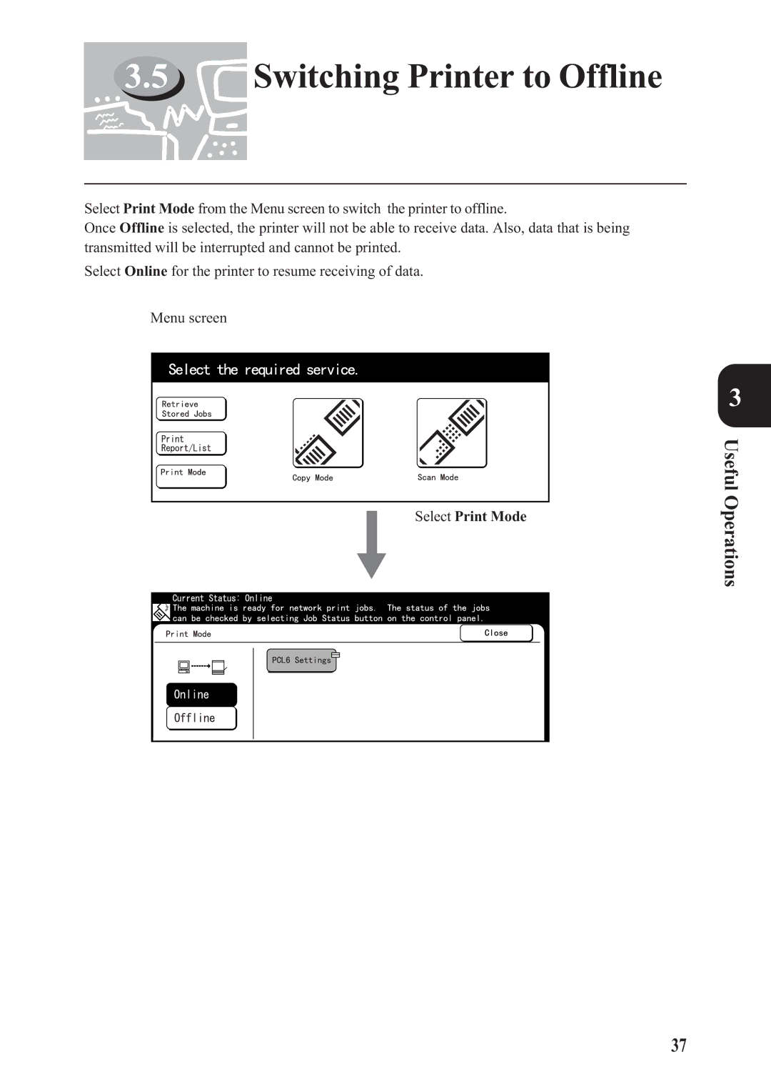 Panasonic DA-PC700 manual Switching Printer to Offline, Select Print Mode 