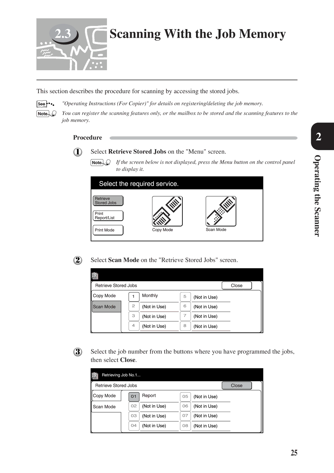 Panasonic DA-PC700 manual Scanning With the Job Memory, Select Retrieve Stored Jobs on the Menu screen 