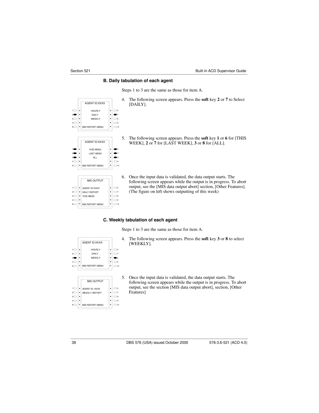 Panasonic DBS 576 manual Daily tabulation of each agent, Weekly tabulation of each agent 