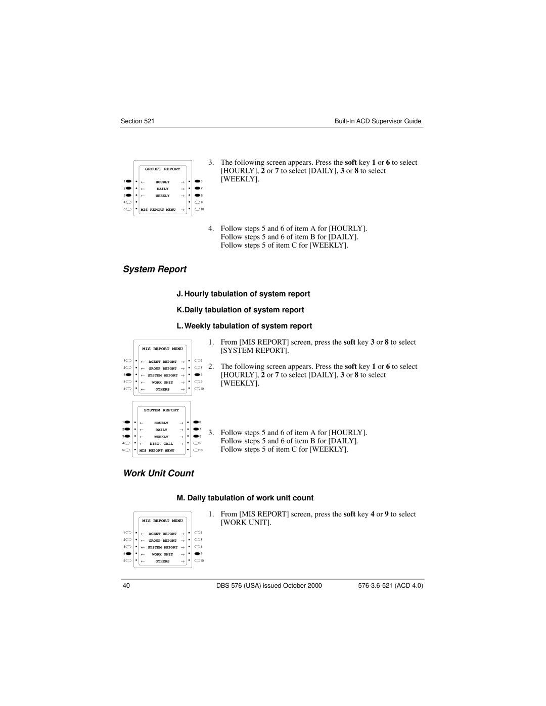 Panasonic DBS 576 manual System Report, Work Unit Count, Daily tabulation of work unit count 