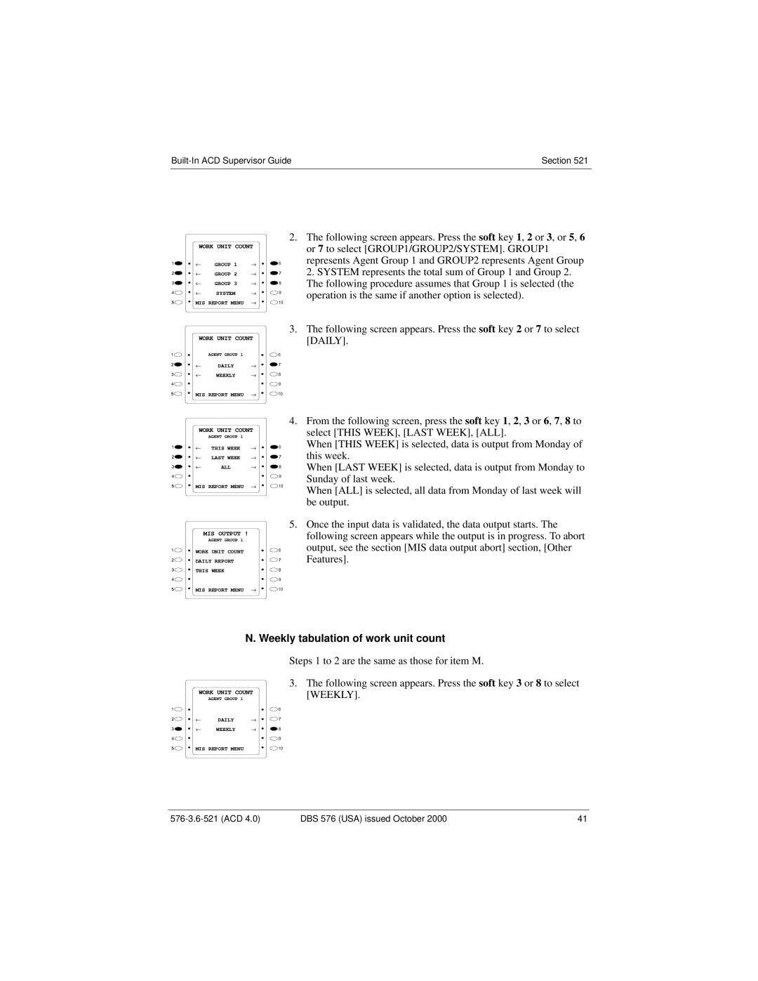 Panasonic DBS 576 manual Weekly tabulation of work unit count 