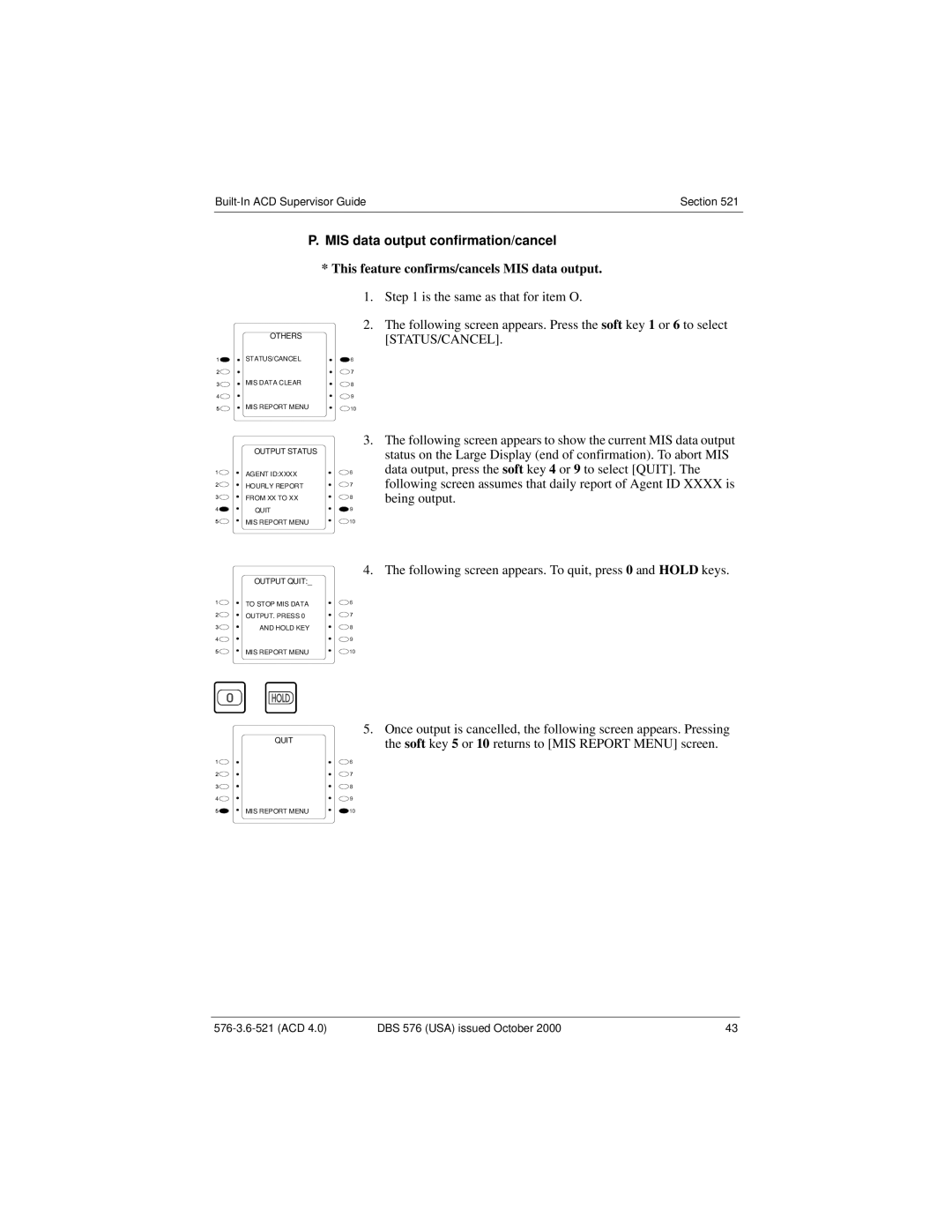 Panasonic DBS 576 manual MIS data output confirmation/cancel, This feature confirms/cancels MIS data output 