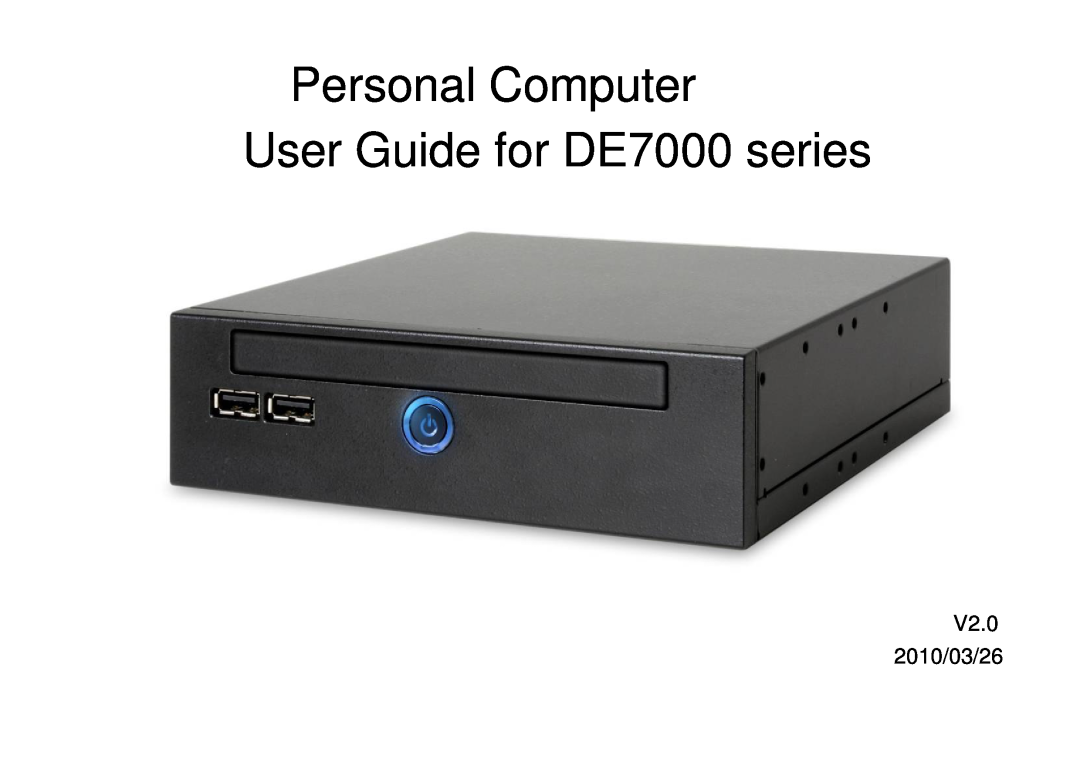 Panasonic manual Personal Computer User Guide for DE7000 series, V2.0 2010/03/26 