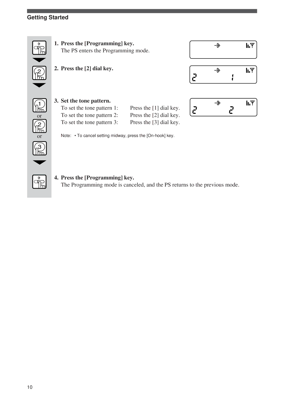 Panasonic Digital Cordless Telephone System Press the Programming key, Press the 2 dial key Set the tone pattern 