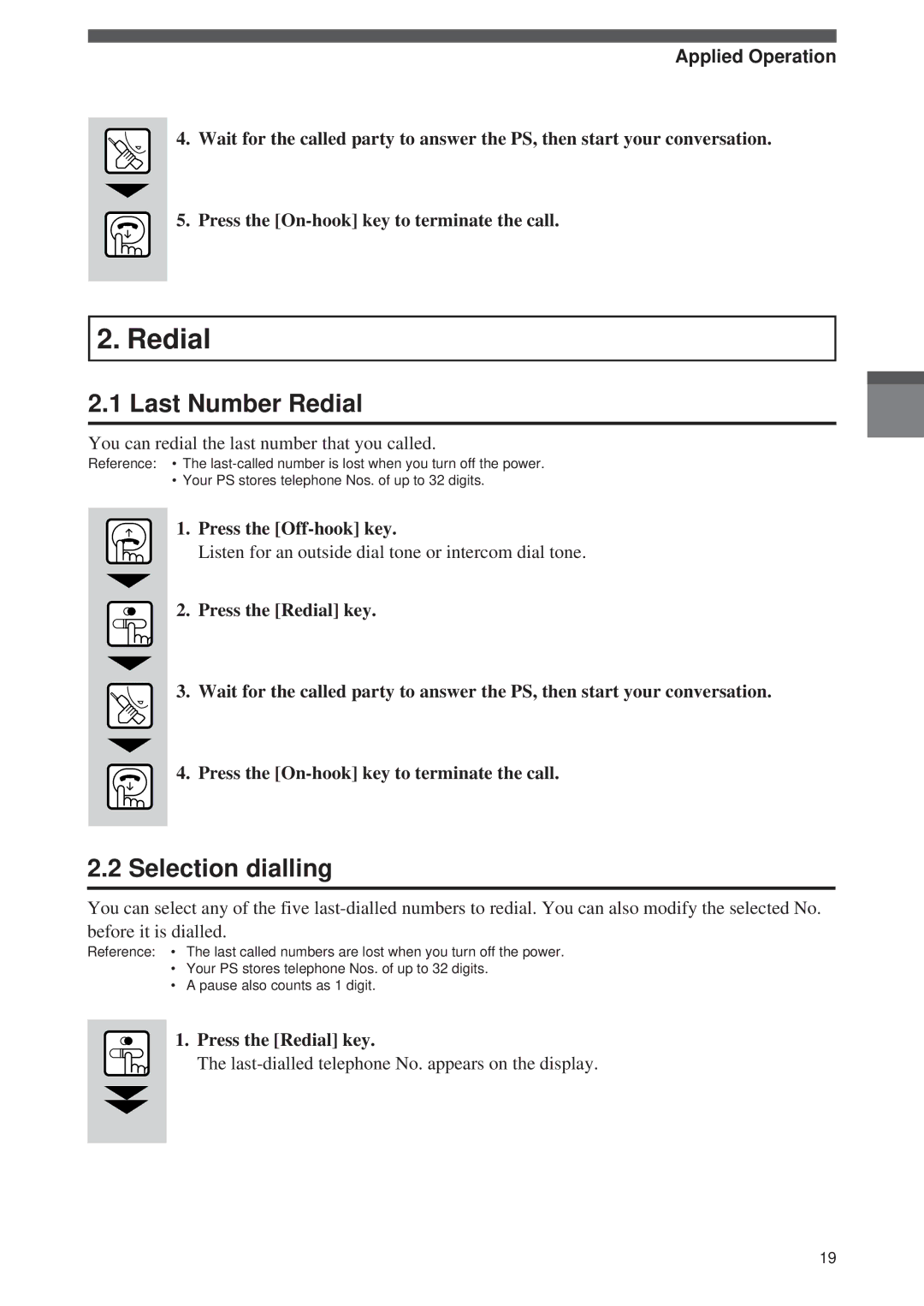 Panasonic Digital Cordless Telephone System Last Number Redial, Selection dialling, Press the Redial key 