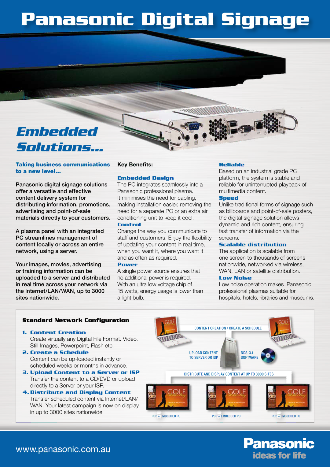 Panasonic Digital Signage manual Taking business communications To a new level, Embedded Design, Control, Power, Reliable 