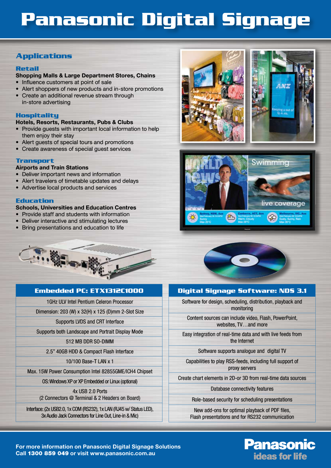 Panasonic Digital Signage Shopping Malls & Large Department Stores, Chains, Hotels, Resorts, Restaurants, Pubs & Clubs 