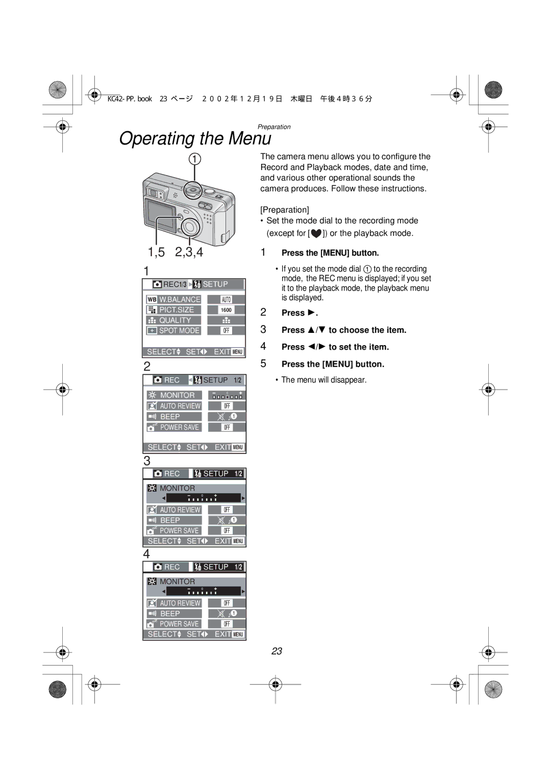 Panasonic DMC-F1PP manual Operating the Menu, Press the Menu button, Menu will disappear 