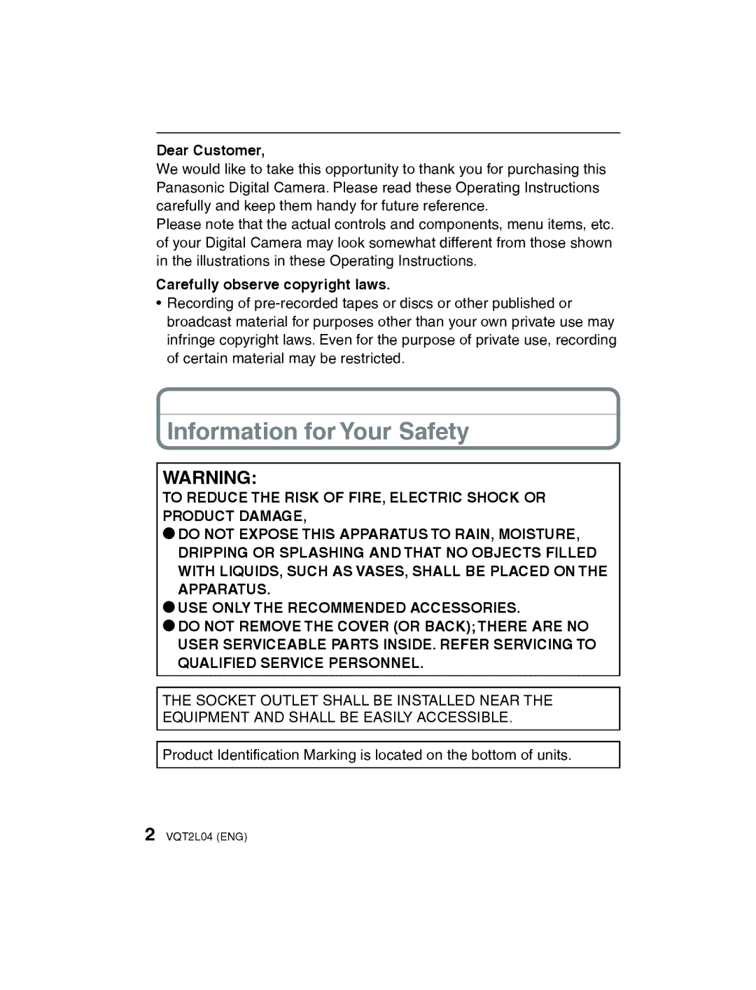 Panasonic DMC-FH22 operating instructions Information for Your Safety, Dear Customer, Carefully observe copyright laws 