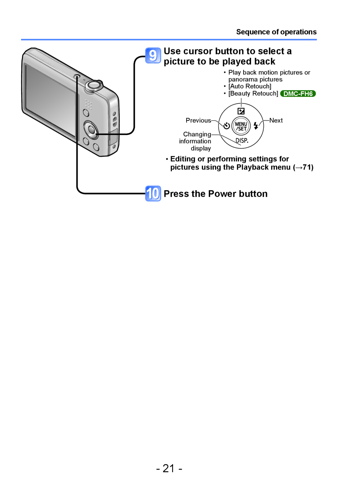 Panasonic DMC-S5, DMC-FH4, DMC-S2, DMC-FH6 Use cursor button to select a picture to be played back, Press the Power button 