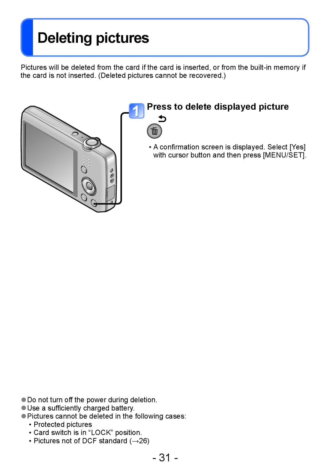 Panasonic DMC-FH6, DMC-FH4, DMC-S5, DMC-S2 operating instructions Deleting pictures, Press to delete displayed picture 