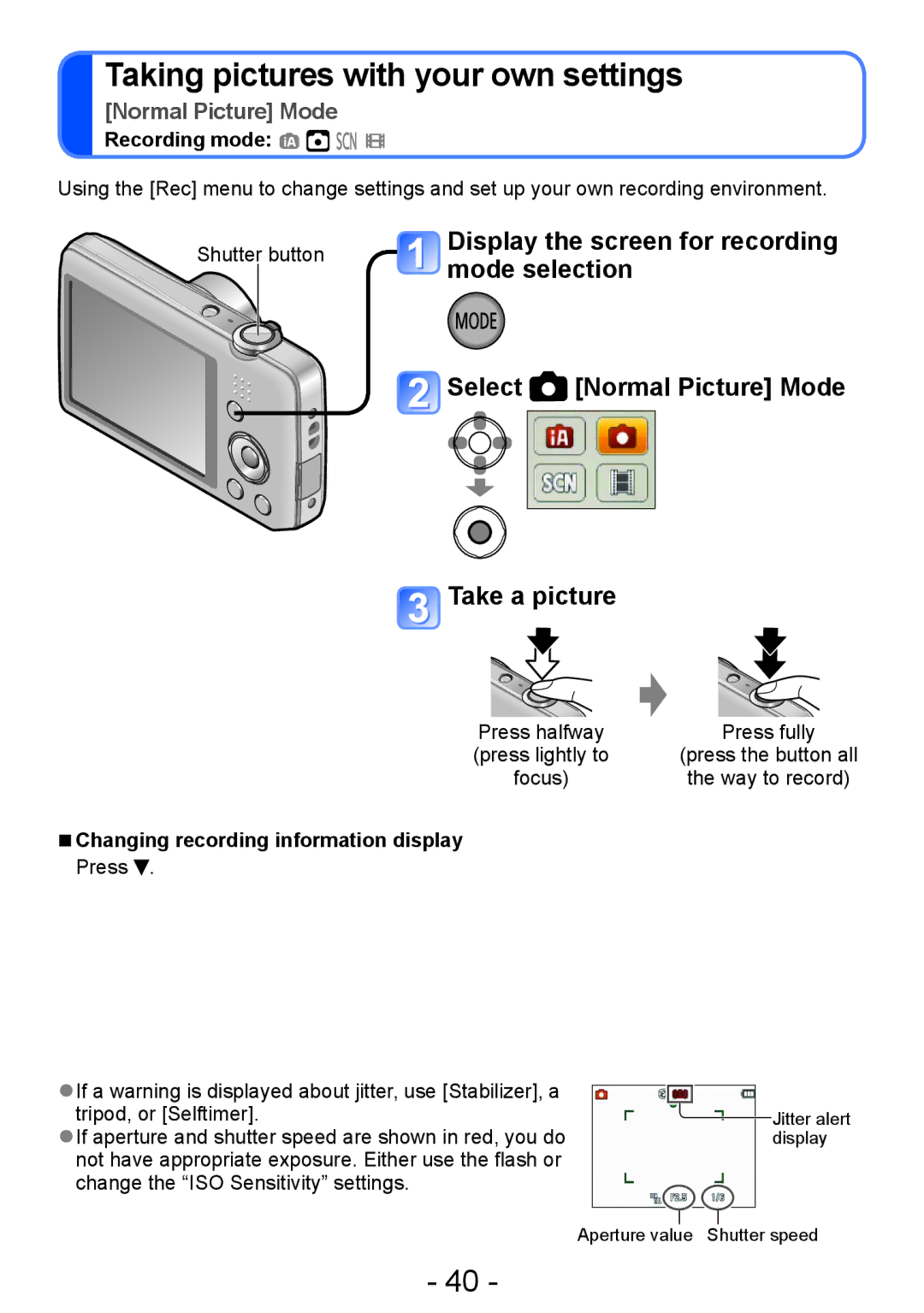 Panasonic DMC-FH4, DMC-S5, DMC-S2, DMC-FH6 operating instructions Taking pictures with your own settings 