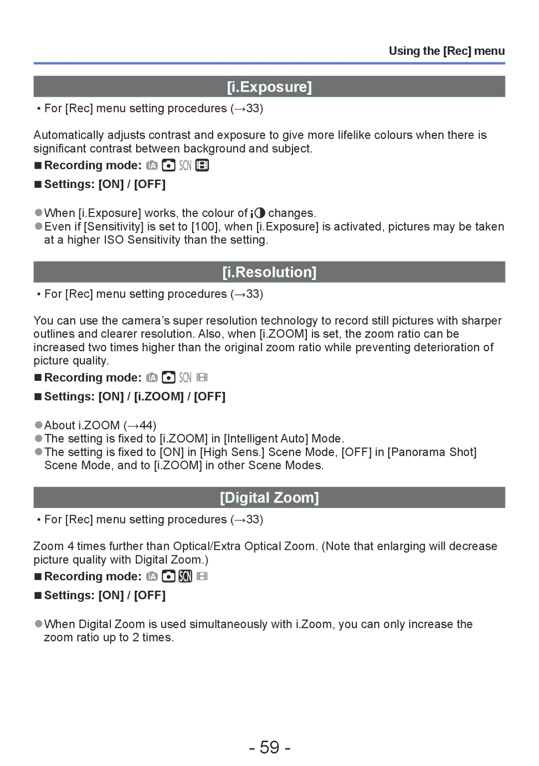 Panasonic DMC-FH6, DMC-FH4, DMC-S5, DMC-S2 Exposure, Resolution, Digital Zoom, Recording mode Settings on / OFF 