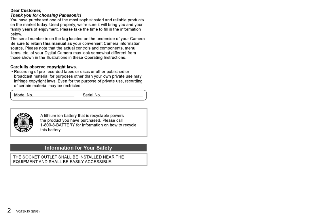 Panasonic DMC-FP2H Dear Customer, Carefully observe copyright laws, Battery for information on how to recycle this battery 