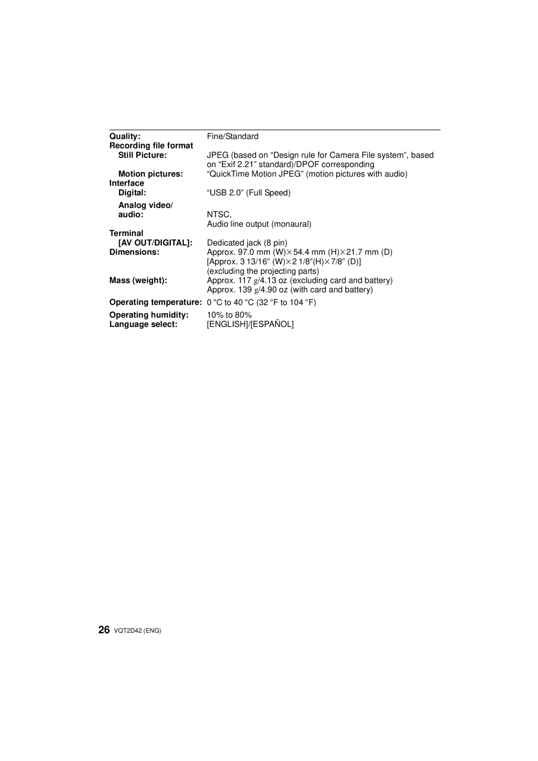 Panasonic DMC-FS12, VQT2D42 Quality, Recording file format Still Picture, Interface Digital, Analog video Audio, Terminal 