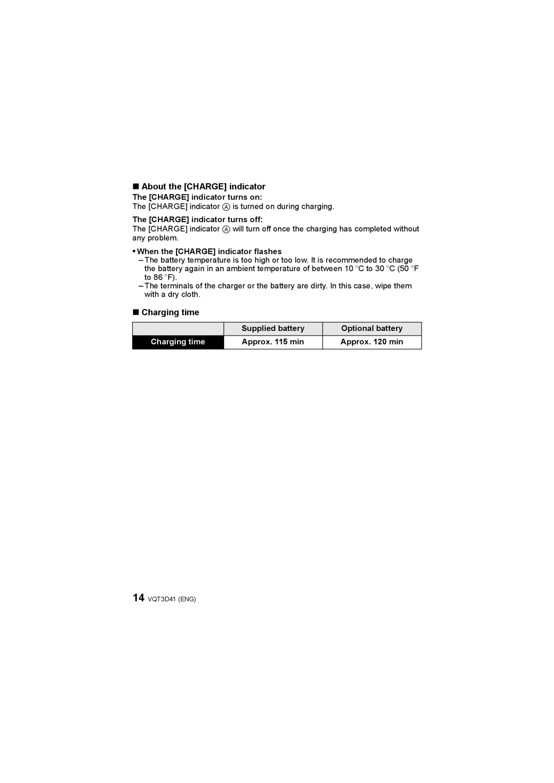 Panasonic DMC-FS35, DMC-FS14 Charging time, Charge indicator turns off, When the Charge indicator flashes, Approx min 