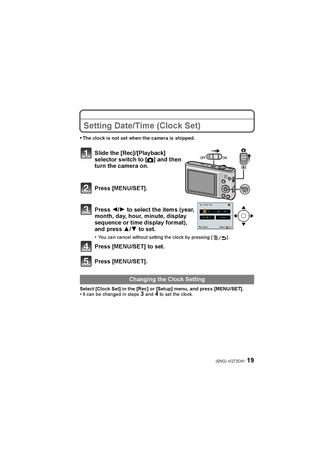 Panasonic DMC-FS16, DMC-FS14, DMC-FS18, DMC-FS35 Setting Date/Time Clock Set, Clock is not set when the camera is shipped 