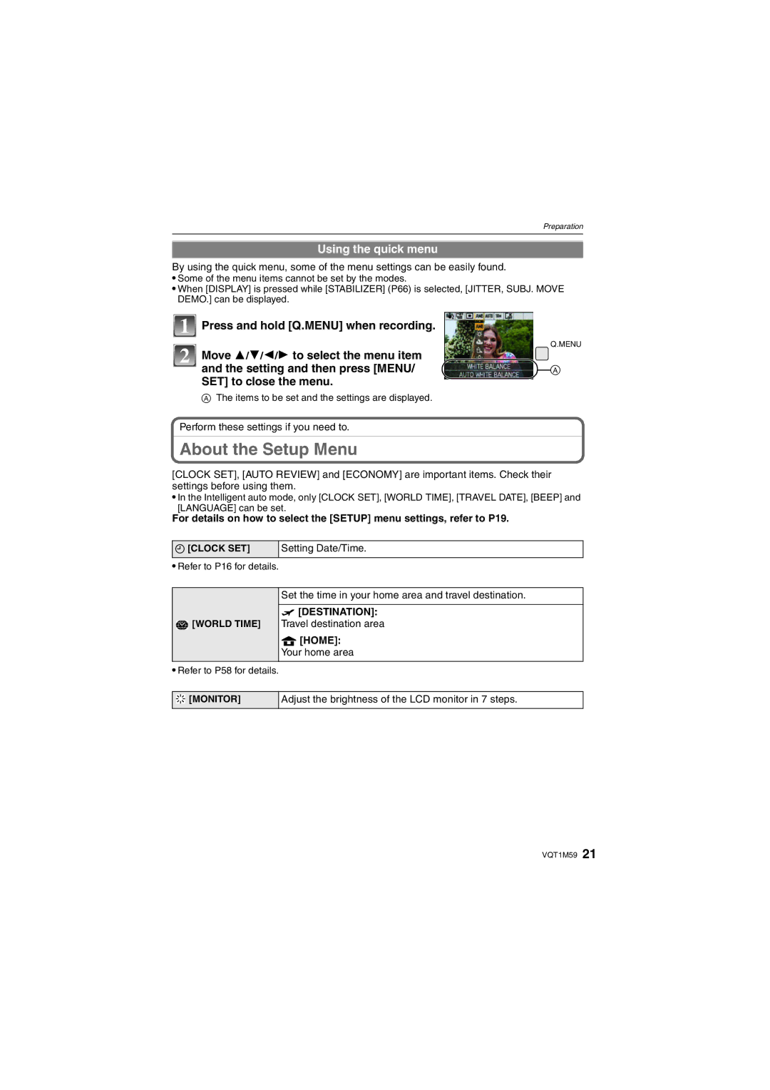 Panasonic DMC-FS20 operating instructions About the Setup Menu, Using the quick menu, Destination, Home Your home area 