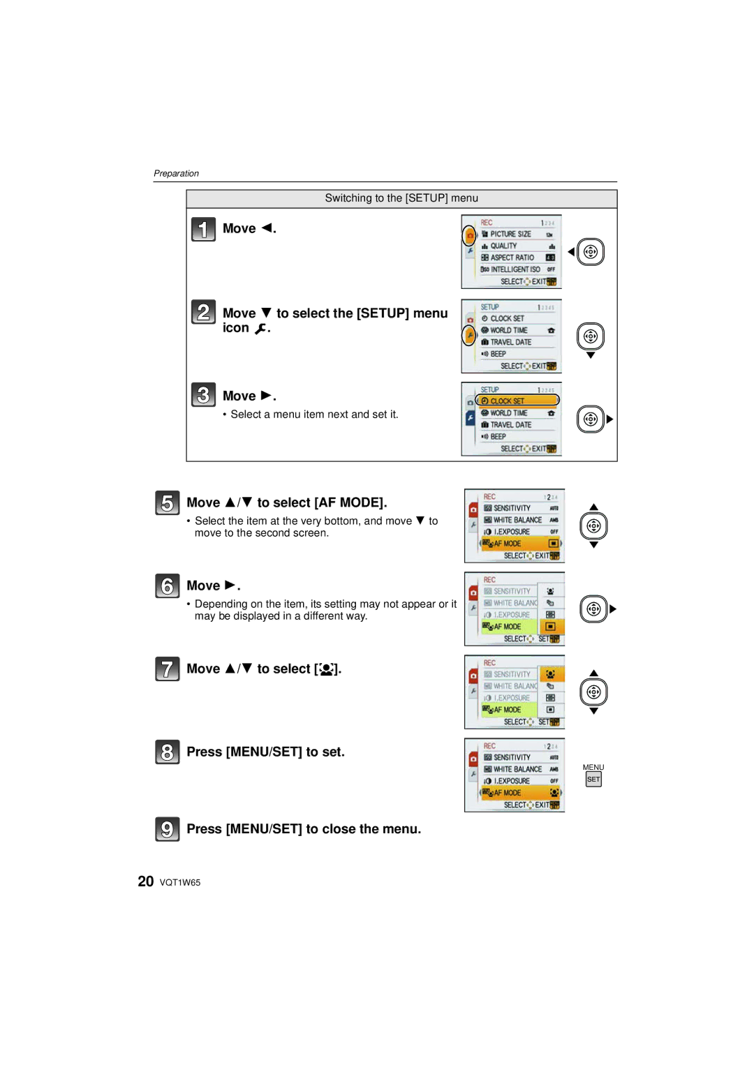 Panasonic DMC-FS25 Move Move 4 to select the Setup menu icon, Move 3/4 to select AF Mode, Press MENU/SET to close the menu 