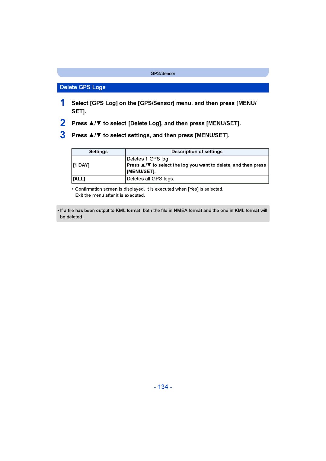 Panasonic DMC-FT5/DMC-TS5 operating instructions 134, Delete GPS Logs, Deletes 1 GPS log, Deletes all GPS logs 