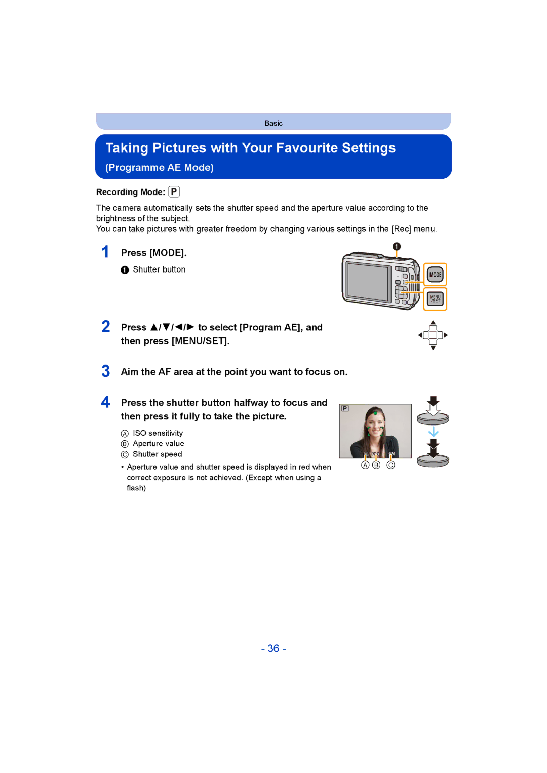 Panasonic DMC-FT5/DMC-TS5 Taking Pictures with Your Favourite Settings, ISO sensitivity Aperture value Shutter speed 