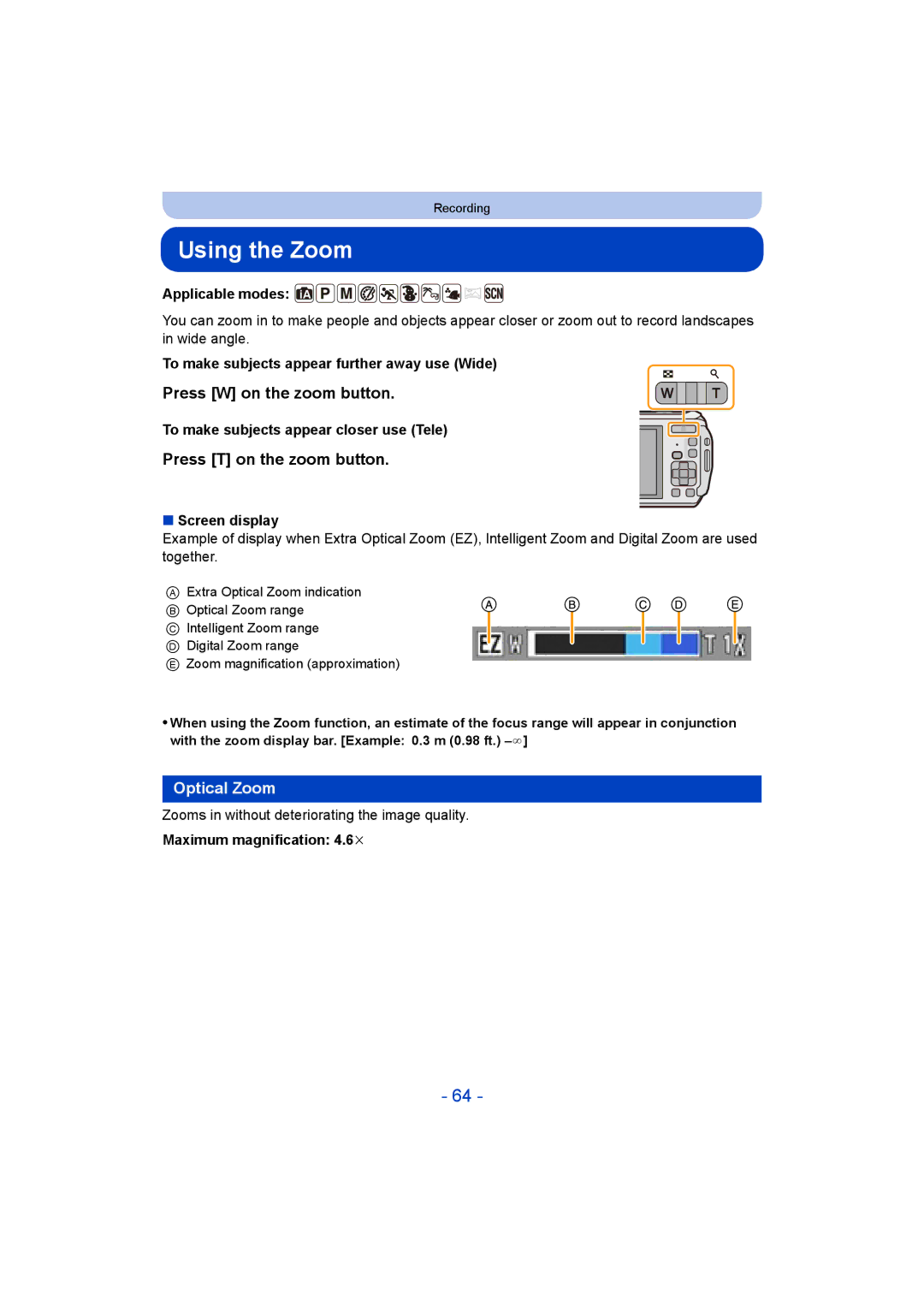 Panasonic DMC-FT5/DMC-TS5 Using the Zoom, Press W on the zoom button, Press T on the zoom button, Optical Zoom 