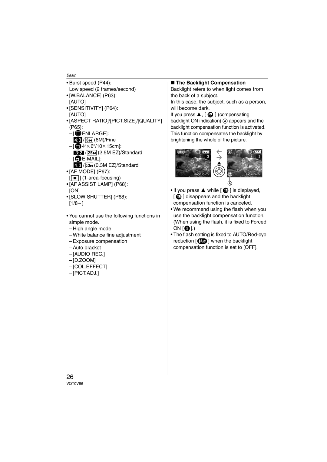 Panasonic DMCFX01P, DMC-FX01, DMCFX01K, DMCFX01W, DMCFX01S Burst speed P44 Low speed 2 frames/second Balance P63 Auto, Zoom 