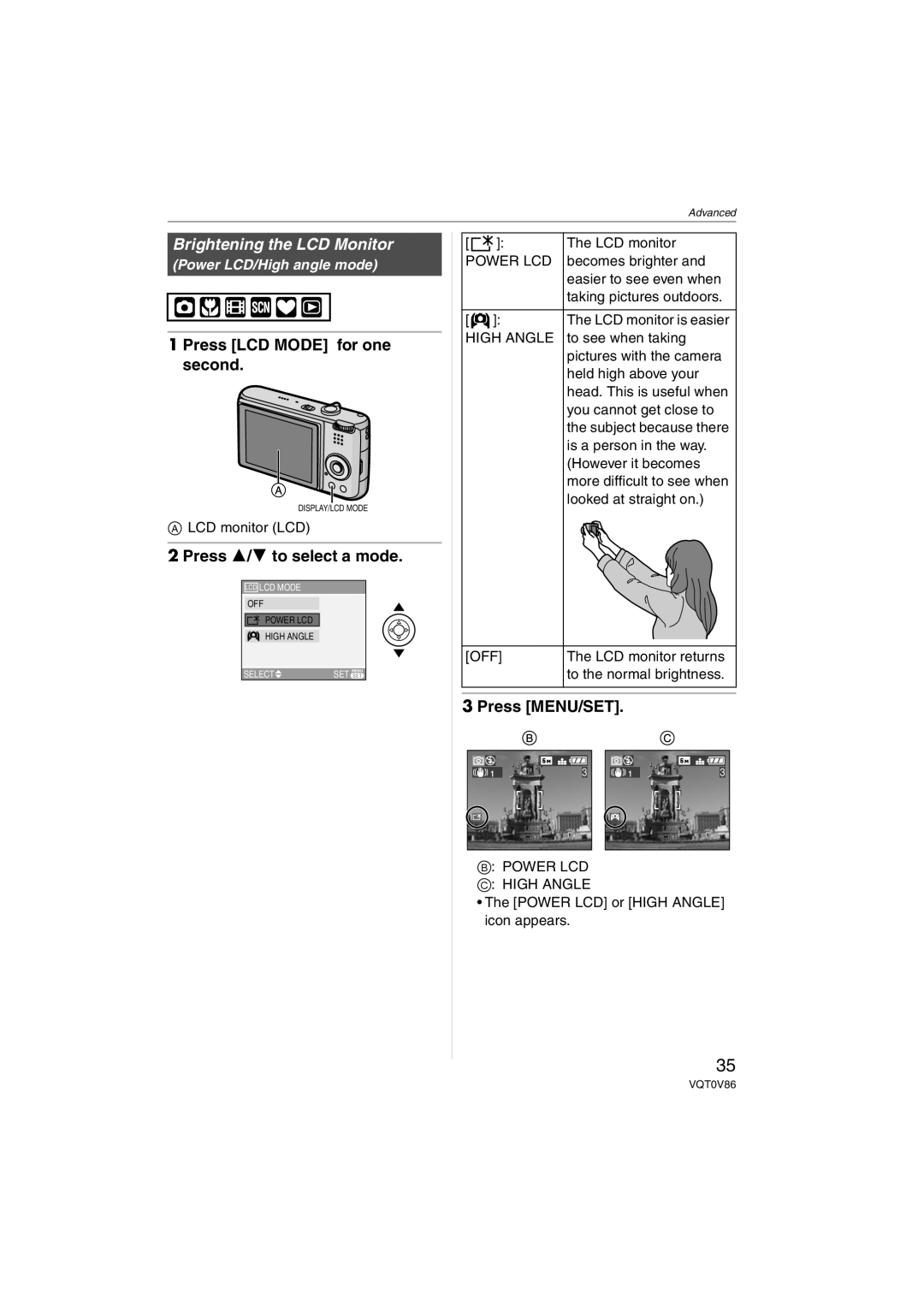 Panasonic DMC-FX01, DMCFX01P, DMCFX01K Press LCD Mode for one second, Press 3/4 to select a mode, Power LCD/High angle mode 