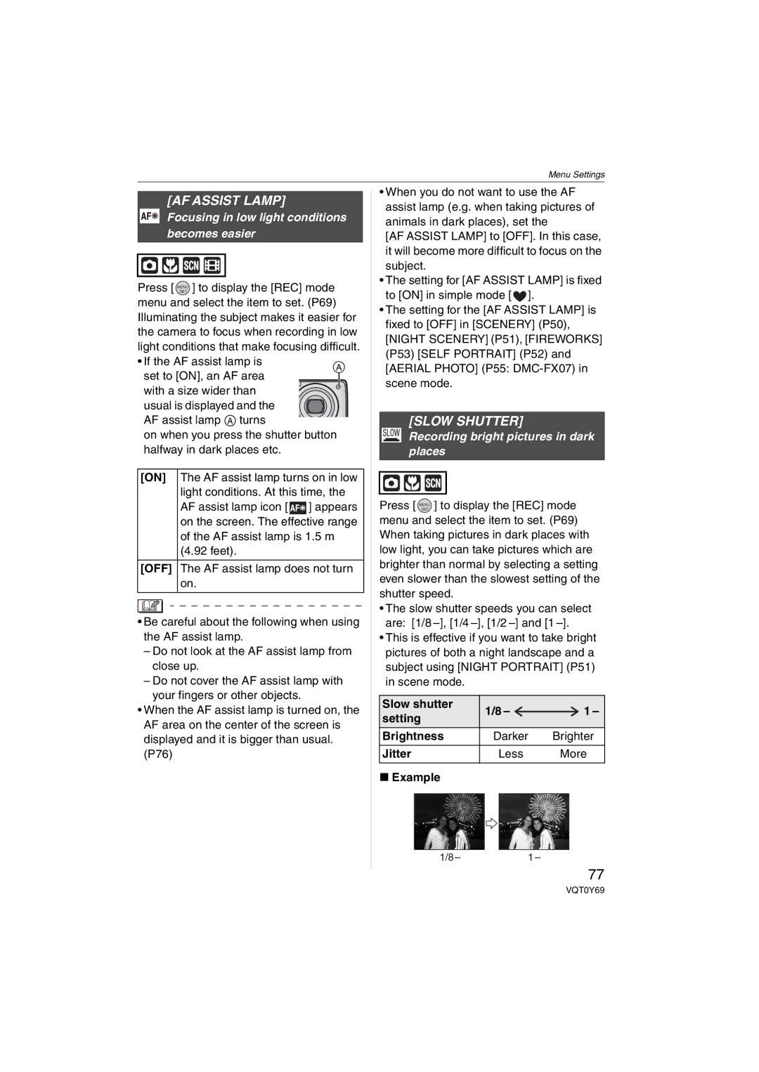 Panasonic DMC-FX3, DMC-FX07 AF Assist Lamp, Slow Shutter, Focusing in low light conditions becomes easier 