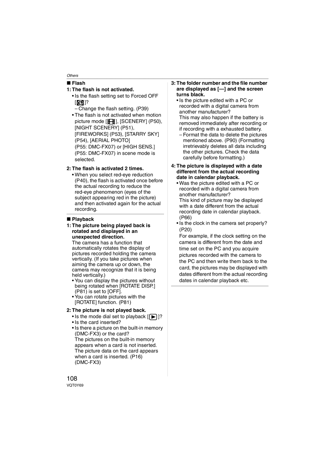 Panasonic DMC-FX07K 108, Flash Flash is not activated, Flash is activated 2 times, Picture is not played back 