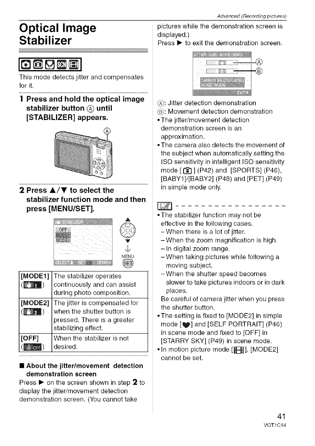 Panasonic DMC-FX10, DMC-FX12 Optical Image Stabilizer, Press To select Stabilizer function Mode Then, MODE1, MODE2 