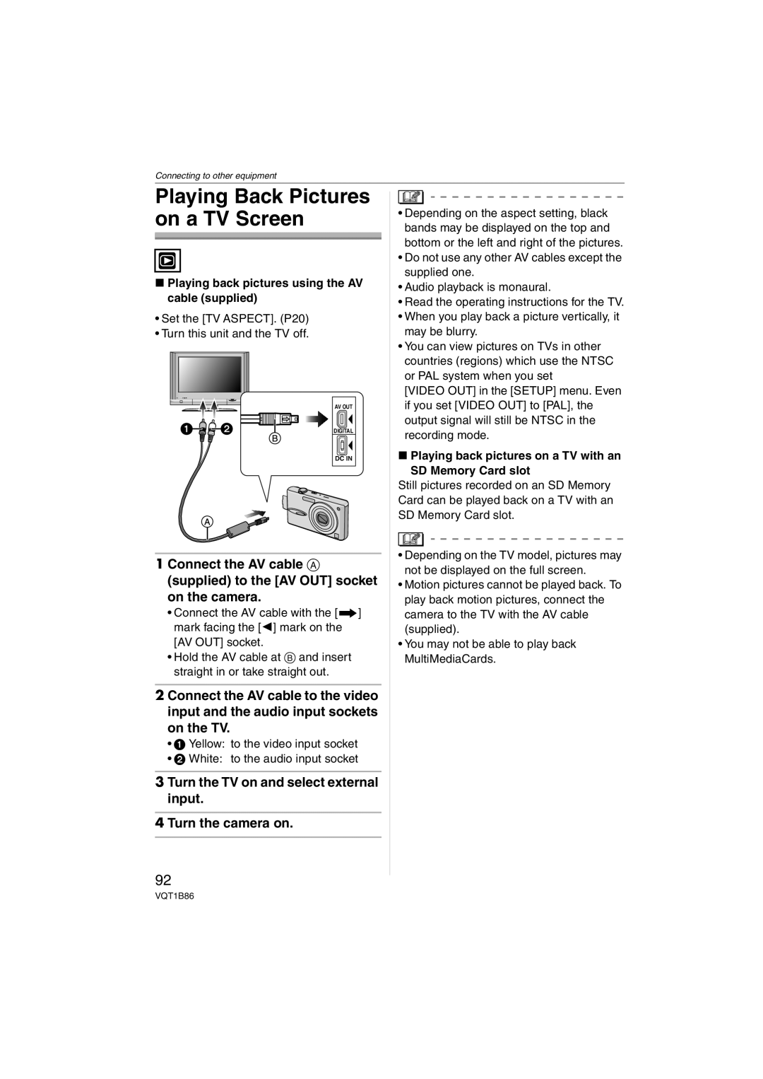 Panasonic DMC-FX30, DMCFX30K Turn the TV on and select external input Turn the camera on, SD Memory Card slot 