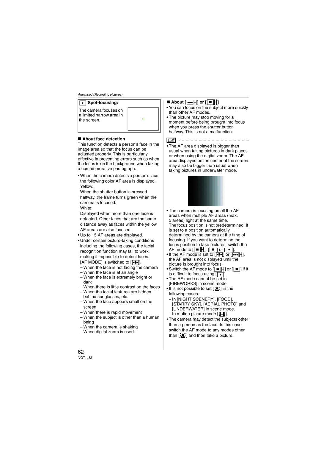 Panasonic DMC-FX33 Spot-focusing, Camera focuses on a limited narrow area in the screen, About face detection, About or 