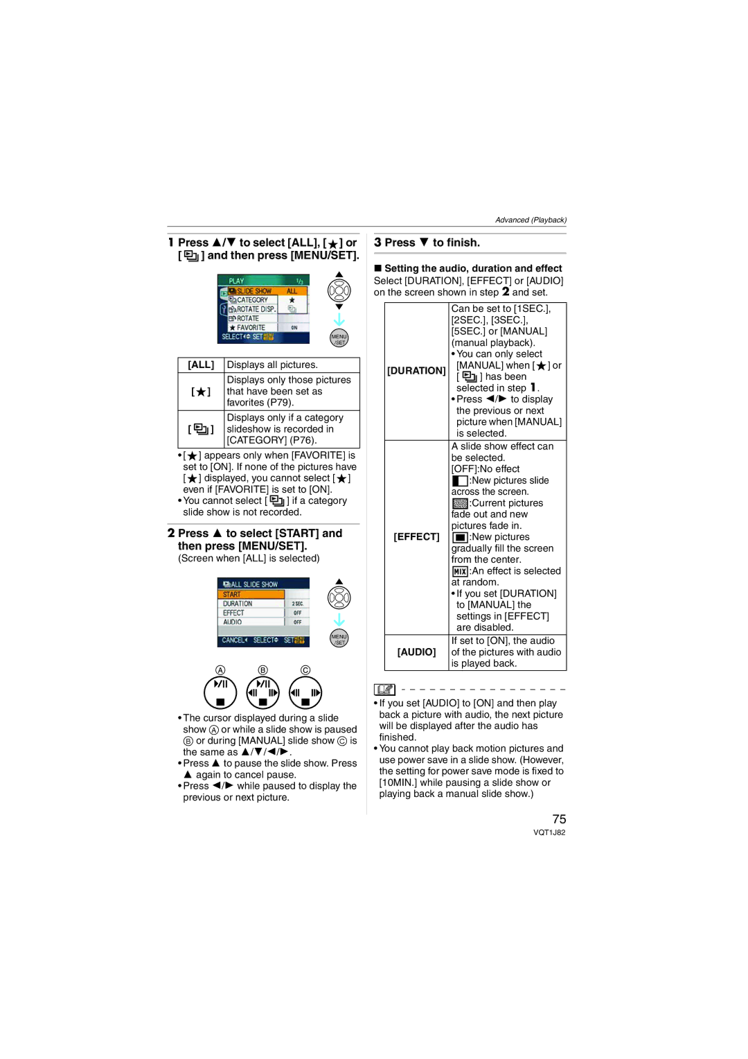 Panasonic DMC-FX33 Press 3/4 to select ALL, or and then press MENU/SET, Press 3 to select Start and then press MENU/SET 