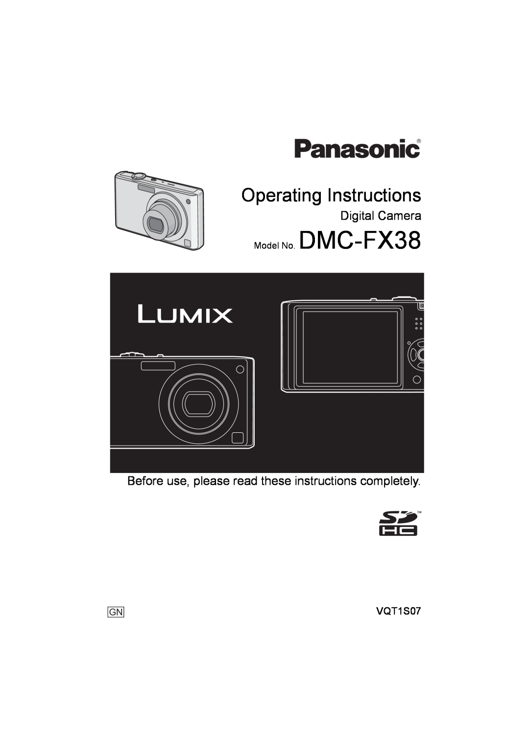 Panasonic operating instructions VQT1S07, Model No. DMC-FX38, Operating Instructions, Digital Camera 
