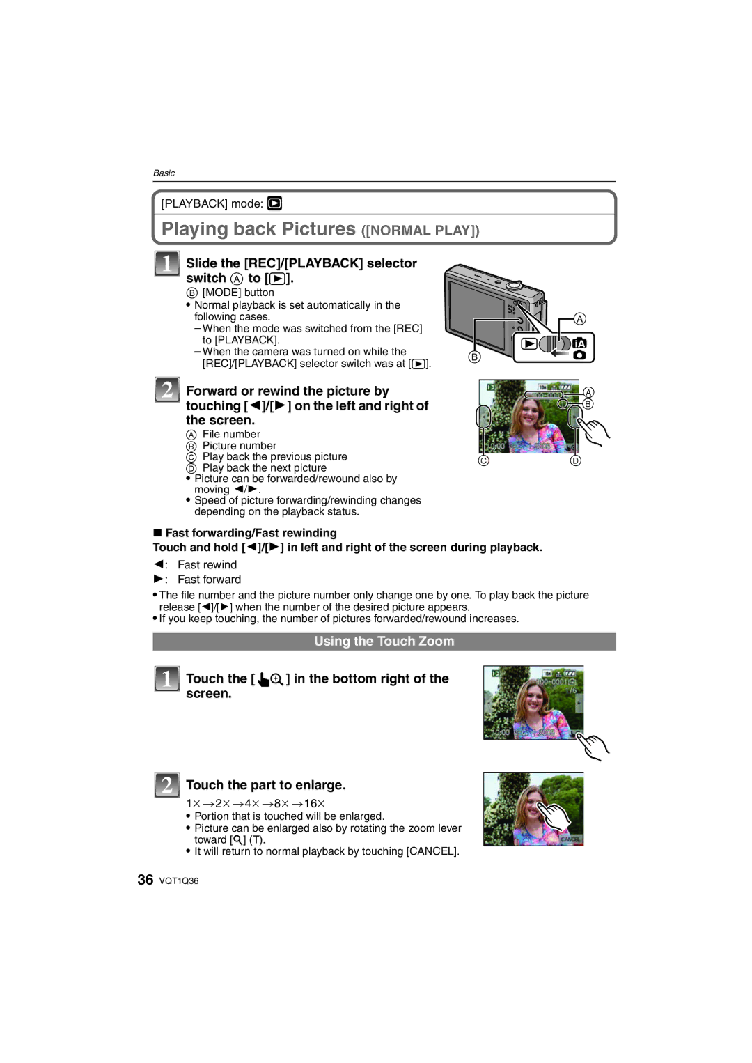 Panasonic DMC-FX500 Playing back Pictures Normal Play, Slide the REC/PLAYBACK selector switch a to, Using the Touch Zoom 