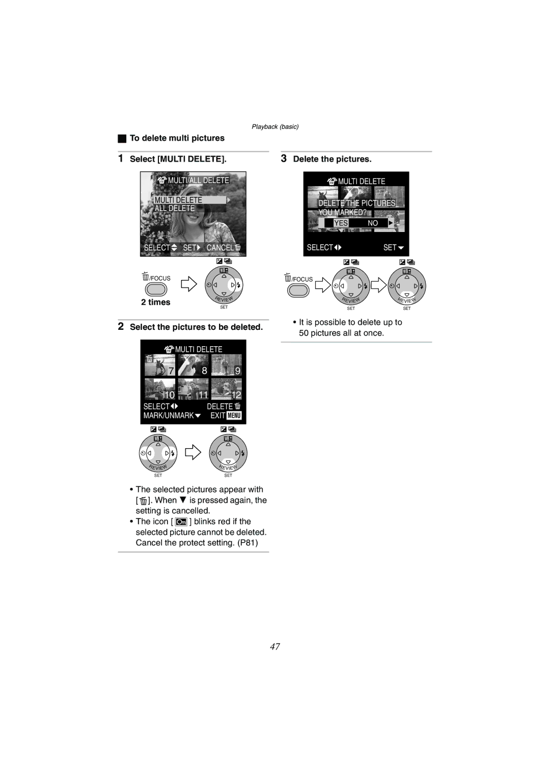 Panasonic DMC-FX1GN To delete multi pictures Select Multi Delete, Select the pictures to be deleted, Delete the pictures 