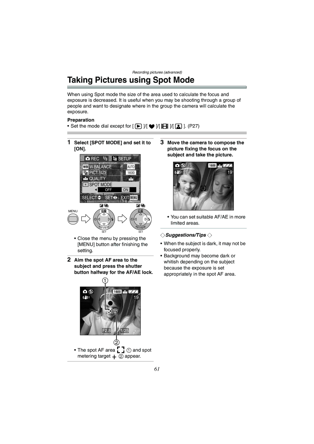 Panasonic DMC-FX1GN Taking Pictures using Spot Mode, Select Spot Mode and set it to, Picture fixing the focus on 