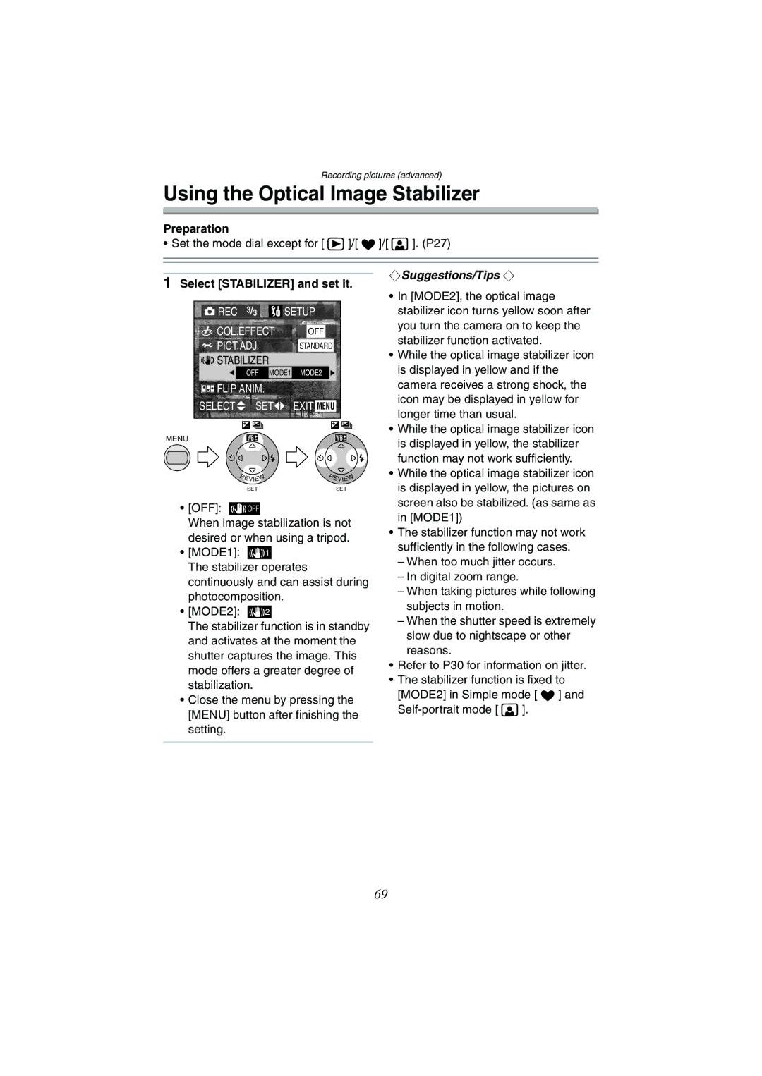 Panasonic DMC-FX1GN, DMC-FX5GN operating instructions Using the Optical Image Stabilizer, Select Stabilizer and set it 