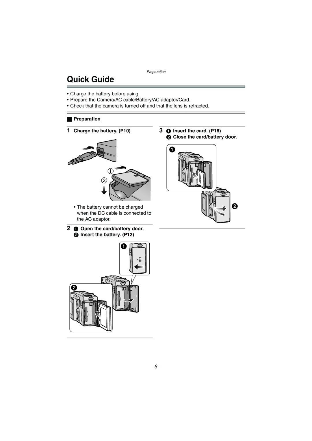 Panasonic DMC-FX5GN, DMC-FX1GN operating instructions Quick Guide, Open the card/battery door Insert the battery. P12 