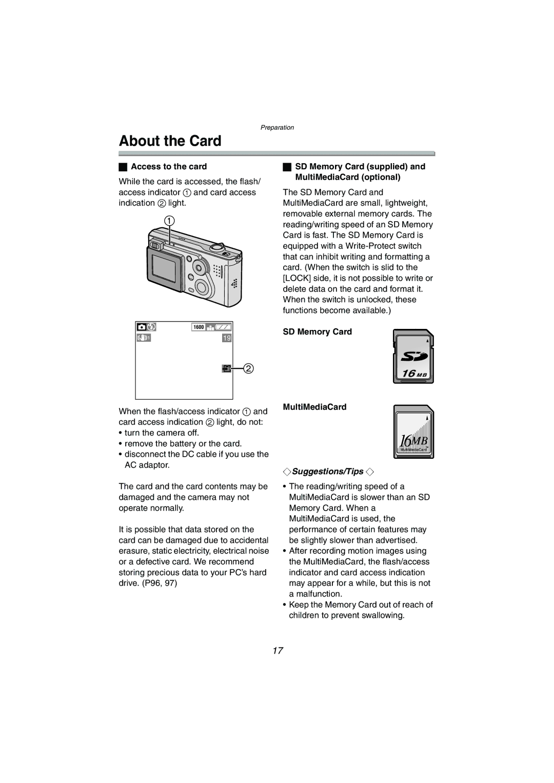 Panasonic DMC-FX5PP About the Card, Access to the card SD Memory Card supplied, MultiMediaCard optional 