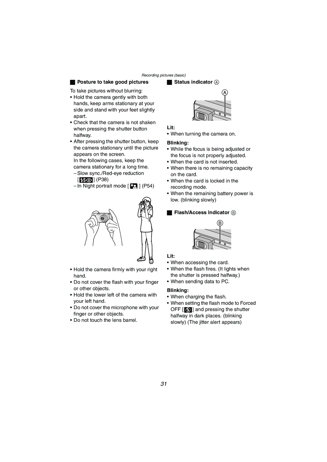 Panasonic DMC-FX5PP Posture to take good pictures, Status indicator a Lit, Blinking, Flash/Access Indicator B Lit 